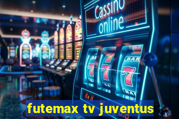 futemax tv juventus